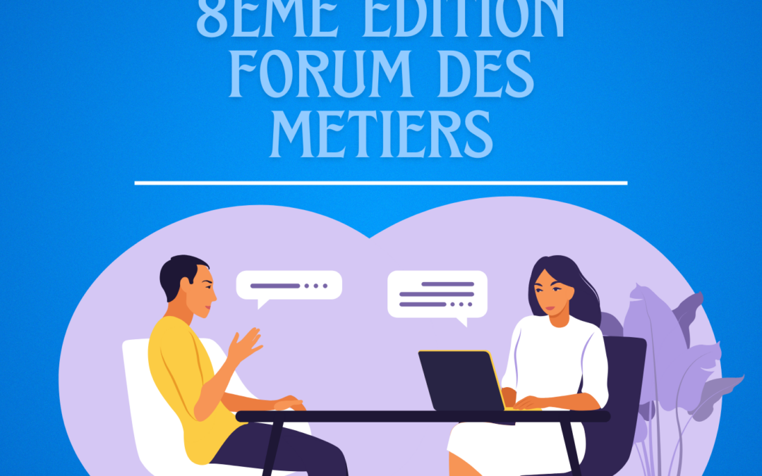 8e édition du Forum des Métiers